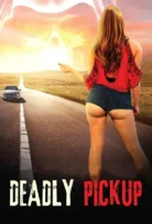 Deadly Pickup