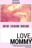 Love, M*mmy