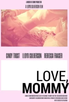 Love, M*mmy